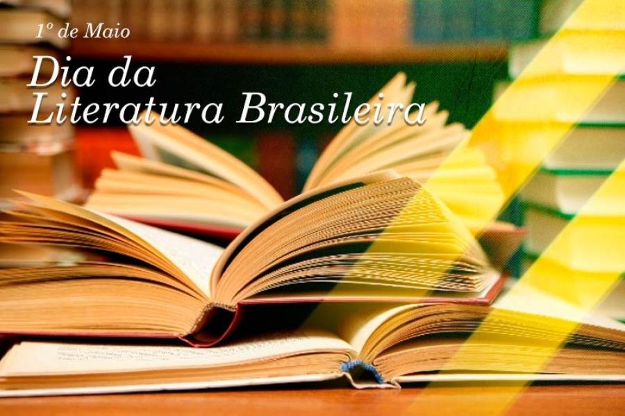 1 de maio: Dia da Literatura Brasileira